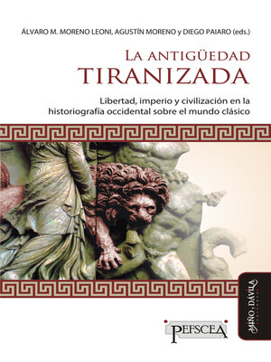cover image of La antigüedad tiranizada
